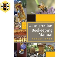 The Australian Beekeeping Manual by Robert Owen | Learn to Keep Bees