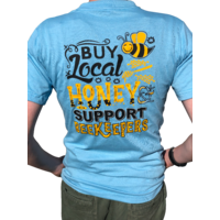 T Shirt Blue -Buy Local Honey Support Beekeepers